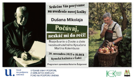 Slávnostné uvedenie novej knihy – Dušan Mikolaj: Počúvaj, neskáč mi do reči – 20. 11. 2025 v Čadci